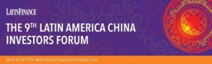 Join the 9th Latin America -China Investors Forum